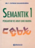 Semantik 1: Pengantar Ke Arah Ilmu Makna