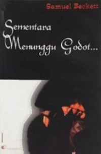 Sementara Menunggu Godot [Judul asli: Waiting for Godot]