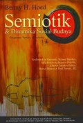 Semiotik dan Dinamika Sosial Budaya