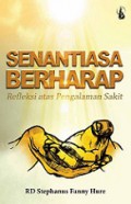 Senantiasa Berharap: Refleksi atas Pengalaman Sakit