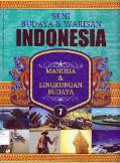 Seni Budaya dan Warisan Indonesia (Vol. VII): Manusia dan Lingkungan Budaya