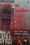 Seni Kerajinan Mebel Ukir Jepara: Kajian Estetik Melalui Pendekatan Multidisiplin