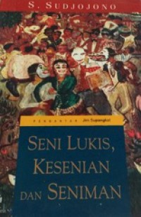 Seni Lukis, Kesenian dan Seniman