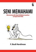 Seni Memahami: Hermeneutik dari Schleiermacher sampai Derrida