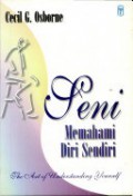 Seni Memahami Diri Sendiri [Judul asli: The Art of Understanding Yourself]