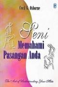 Seni Memahami Pasangan Anda [Judul asli: The Art of Understanding Your Mate]