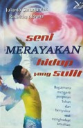 Seni Merayakan Hidup yang Sulit: Bagaimana Mengerti Pimpinan Tuhan dan Bersyukur Saat Menghadapi Kesulitan