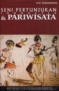 Seni Pertunjukan Indonesia dan Pariwisata