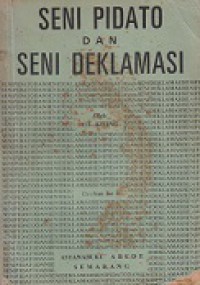 Seni Pidato dan Seni Deklamasi