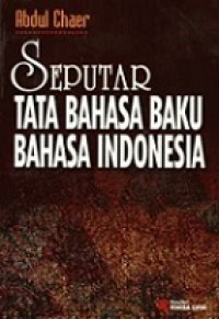 Seputar Tata Bahasa Baku Bahasa Indonesia