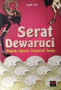 Serat Dewaruci: Pokok Ajaran Tasawuf Jawa