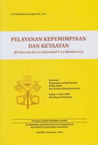 Pelayanan Kepemimpinan dan Ketaatan [Judul Asli: El Servicio De La Autoridad Y La Obediencia]