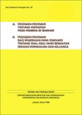 (A) Pedoman-pedoman Tentang Persiapan Para Pembina di Seminari; (B) Pedoman-pedoman bagi pembinaan para seminaris tentang soal-soal yang berkaitan dengan pernikahan dan keluarga