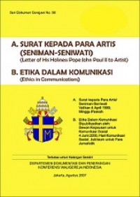 Surat kepada Para Artis (Seniman-Seniwati) + Etika dalam Komunikasi [Judul Asli: Letter of His Holiness Pope John Paul II to Artist + Ethics in Communications]