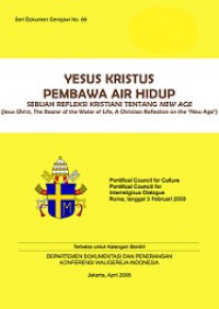 Yesus Kristus Pembawa Air Hidup: Sebuah Refleksi Kristiani tentang New Age [Judul Asli: Jesus Christ, The Bearer of the Water of Life]