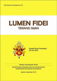 Terang Iman: Ensiklik Paus Fransiskus, 29 Juni 2013 [Judul asli: Lumen Fidei]