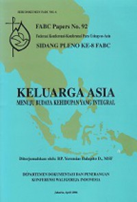 Keluarga Asia Menuju Budaya Kehidupan yang Integral