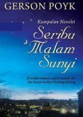 Seribu Malam Sunyi: Kumpulan Novelet