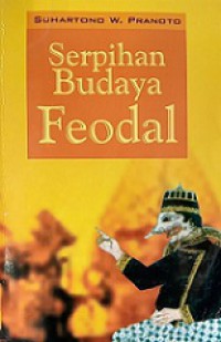 Serpihan Budaya Feodal