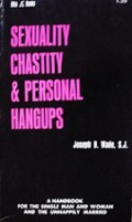 Sexuality Chastity & Personal Hangups