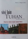 Sisi Lain Tuhan: Polaritas dalam Agama-agama Dunia [Judul Asli: The Other Side of God: A Polarity in World Religious]