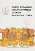 Sistem Kesatuan Hidup Setempat Daerah Sumatera Utara