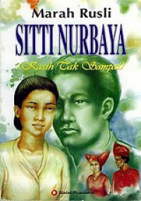 Sitti Nurbaya: Kasih Tak Sampai