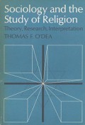 Sociology and the Study of Religion: Theory, Research, Interpretation