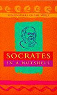 Socrates In A Nutshell