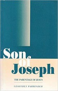 Son of Joseph: The Parentage of Jesus