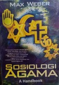 Sosiologi Agama: A Handbook [Judul asli: The Sociology of Religion]