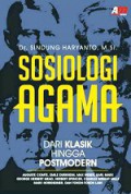 Sosiologi Agama: Dari Klasik hingga Postmodern