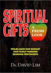 Spiritual Gifts: A Fresh Look [Judul asli: Spiritual Gifts]