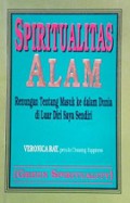 Spiritualitas Alam: Renungan tentang Masuk ke dalam Dunia di Luar Diri Saya Sendiri [Judul asli: Green Spirituality]