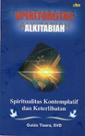 Spiritualitas Alkitabiah: Spiritualitas Kontemplatif dan Keterlibatan