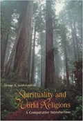 Spirituality and World Religions: A Comparative Introduction