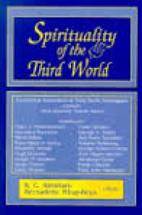 Spirituality of the Third World: A Cry for Life