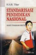 Standarisasi Pendidikan Nasional: Suatu Tinjauan Kritis