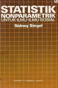 Statistik Nonparametrik: untuk Ilmu-ilmu Sosial [Judul Asli: Nonparametric Statistics for the Behavioral Sciences]