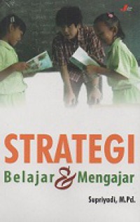 Strategi Belajar dan Mengajar