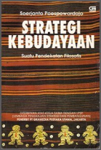 Strategi Kebudayaan: Suatu Pendekatan Filosofis