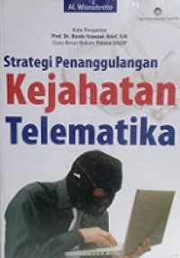 Strategi Penanggulangan Kejahatan Telematika