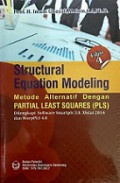 Structural Equation Modeling: Metode Alternatif dengan Partial Least Squares (PLS)