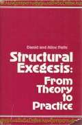 Structural Exegesis: From Theory to Practice