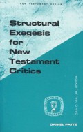 Structural Exegesis for New Testament Critics