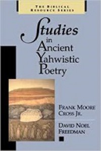 Studies in Ancient Yahwistic Poetry