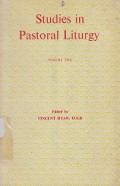 Studies in Pastoral Liturgy (Vol.II)