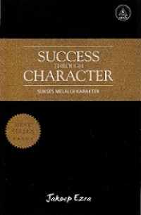 Sukses Melalui Karakter [Judul asli: Success Through Character]