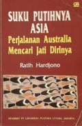 Suku Putihnya Asia: Perjalanan Australia Mencari Jati Dirinya