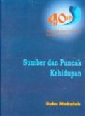 Sumber dan Puncak Kehidupan (Buku Makalah)